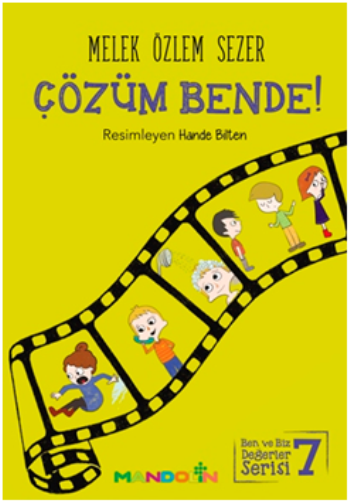 Çözüm Bende! Ben ve Biz Değerler Serisi - 7