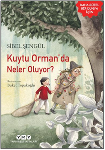 Kuytu Ormanda Neler Oluyor?