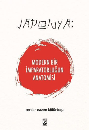 Modern Bir İmparatorluğun Anatomisi