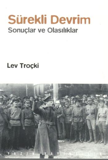 Sürekli Devrim - Sonuçlar ve Olasılıklar