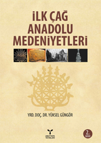 İlk Çağ Anadolu Medeniyetleri