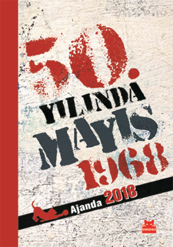 Kedili Ajanda 2018 50. Yılında Mayıs 1968