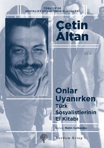 Türk Sosyalistlerinin El Kitabı - Onlar Uyanırken