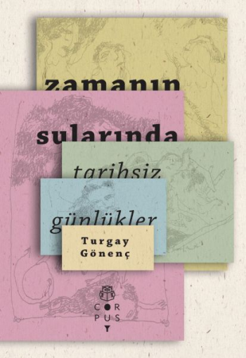 Zamanın Sularında - Tarihsiz Günlükler