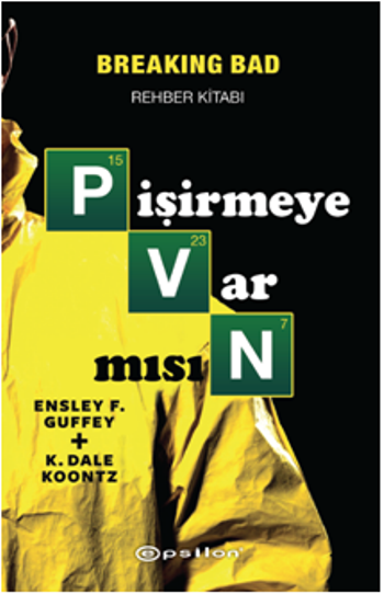 Breaking Bad Rehber Kitabı: Pişirmeye Var Mısın?