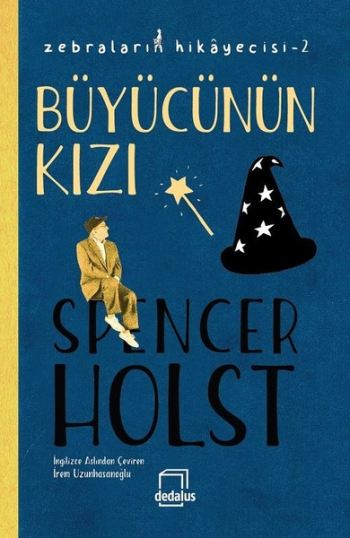 Büyücünün Kızı - Zebraların Hikayecisi 2