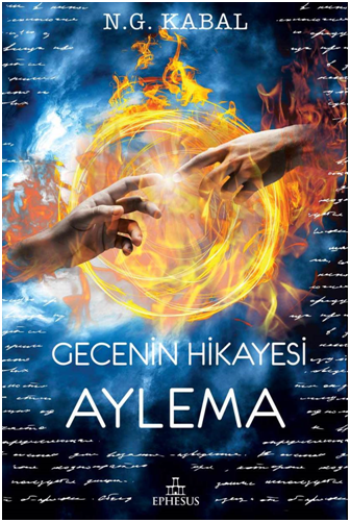 Gecenin Hikayesi - Aylema (Ciltli)