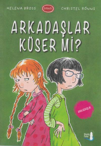 Arkadaşlar Küser Mi?