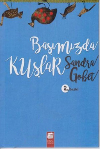 Başımızda Kuşlar