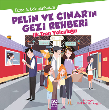 İlk Tren Yolculuğu - Pelin Ve Çınar'ın Gezi Rehberi