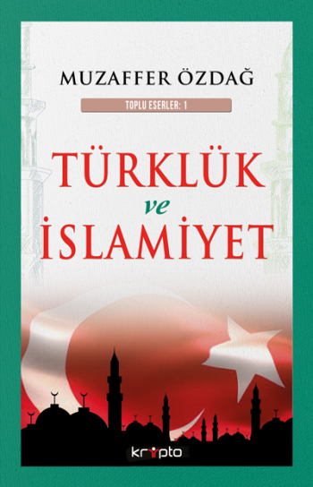 Türklük Ve İslamiyet