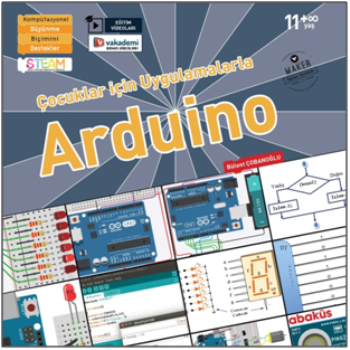 Çocuklar için Uygulamalarla Arduino (Eğitim videolu)