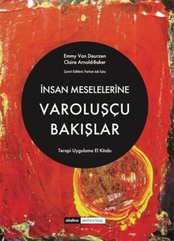 İnsan Meselelerine Varoluşçu Bakışlar