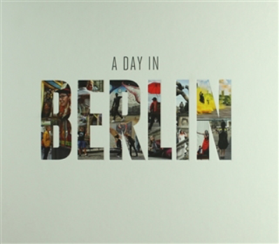 A Day in Berlin (Ciltli)