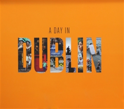 A Day in Dublin (Ciltli)