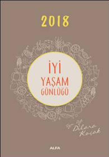 İyi Yaşam Günlüğü 2018