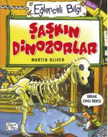 Şaşkın Dinozorlar - Eğlenceli Bilgi