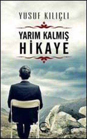 Yarım Kalmış Hikaye