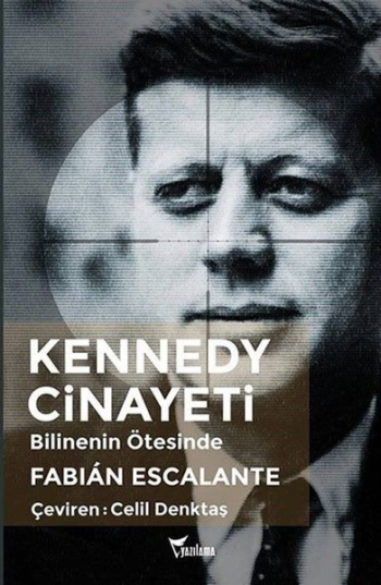 Kennedy Cinayeti - Bilinenin Ötesinde