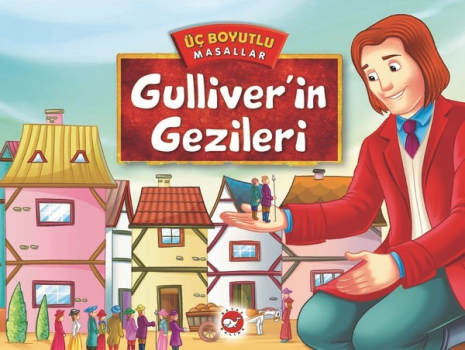 Üç Boyutlu Masallar-Gulliver'in Gezileri