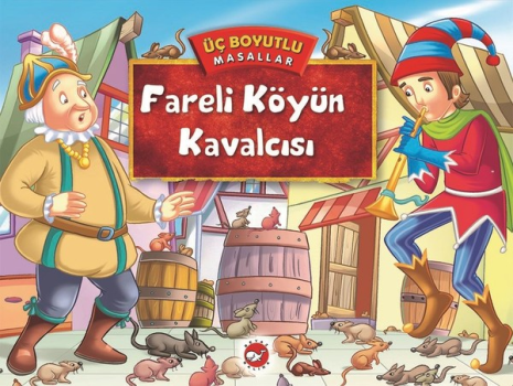 Üç Boyutlu Masallar - Fareli Köyün Kavalcısı