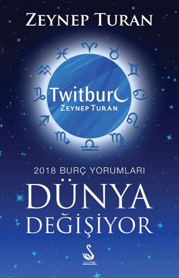 Dünya Değişiyor, 2018 Burç Yorumları