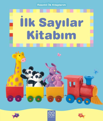 Resimli İlk Kitaplarım - İlk Sayılar Kitabım