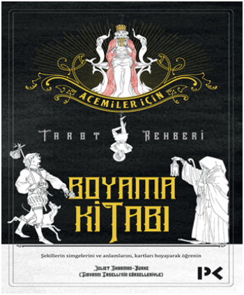 Acemiler İçin Tarot Rehberi - Boyama Kitabı