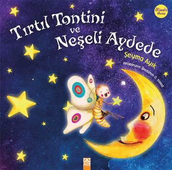 Tırtıl Tontini Ve Neşeli Aydede