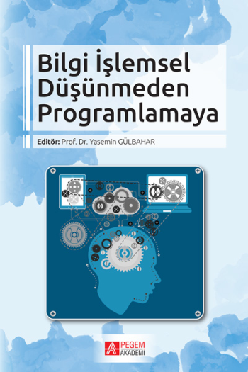 Bilgi İşlemsel Düşünmeden Programlamaya