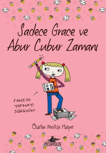 Sadece Grace Abur Cubur Zamanı