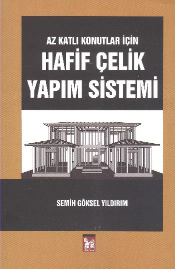 Hafif Çelik Yapım Sistemi