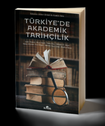 Türkiye'de Akademik Tarihçilik