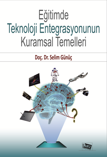 Eğitimde Teknoloji Entegrasyonunun Kurumsal Temelleri