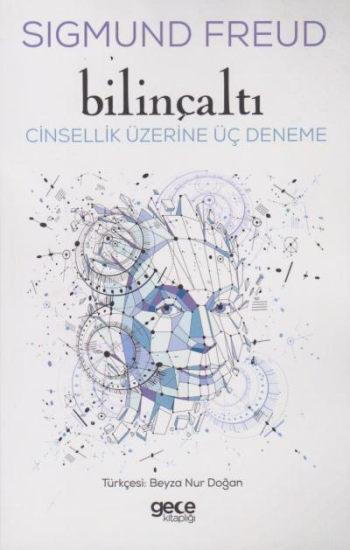 Bilinçaltı-Cinsellik Üzerine Üç Deneme