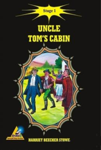 Uncle Tom’s Cabin - Stage 1