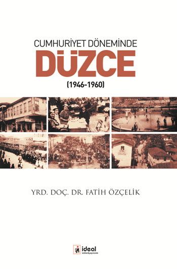 Cumhuriyet Döneminde Düzce (1946-1960)