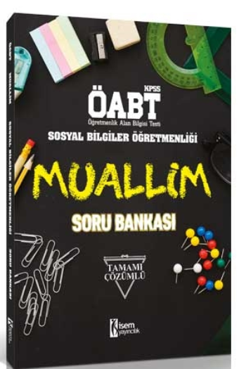 2018 Muallim ÖABT Sosyal Bilgiler Öğretmenliği Soru Bankası