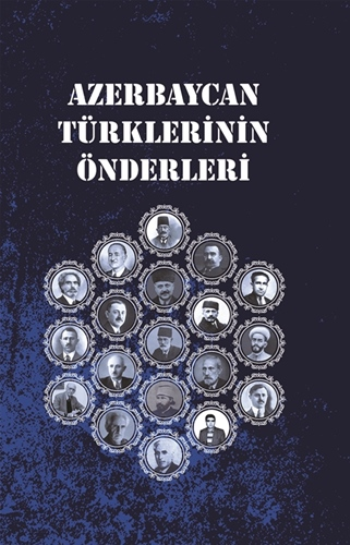 Azerbaycan Türklerinin Önderleri