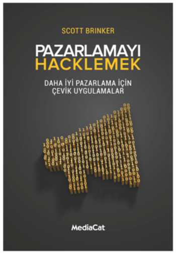 Pazarlamayı Hacklemek Daha İyi Pazarlama İçin Çevik Uygulamalar