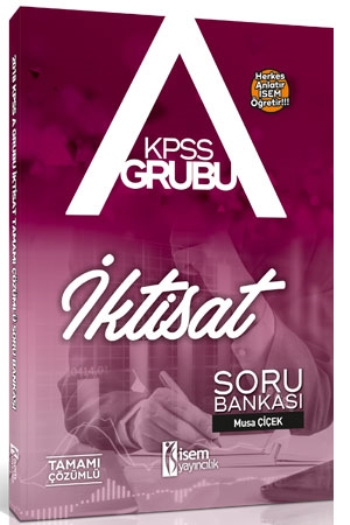 İsem Yayıncılık 2018 KPSS A Grubu İktisat Tamamı Çözümlü Soru Bankası