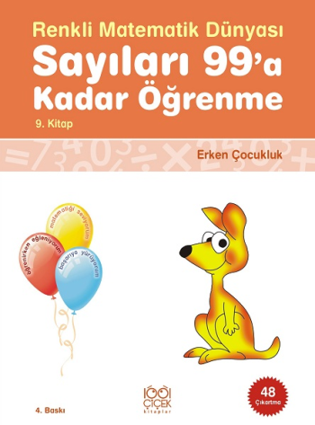 Renkli Matematik Dünyası - Sayıları 99’a Kadar Öğrenme