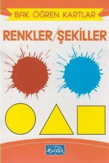 Bak Öğren Kartlar - Renkler Şekiller