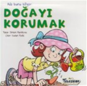 Ada Bunu Biliyor: Doğayı Korumak