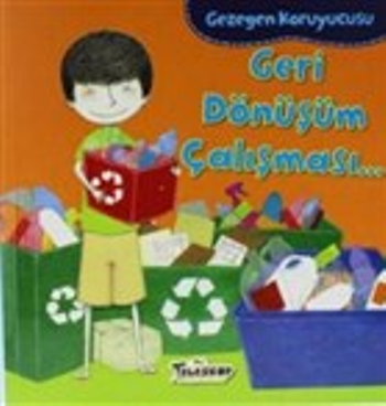 Gezegen Koruyucusu - Geri Dönüşüm Çalışması