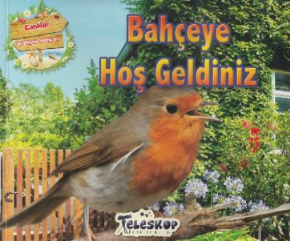 Bahçeye Hoş Geldiniz