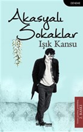 Akasyalı Sokaklar