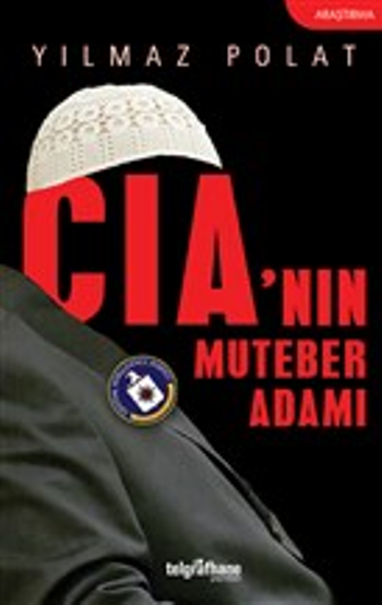 CIA'nın Muteber Adamı