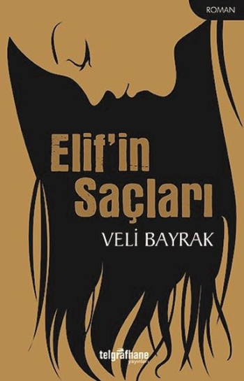 Elif’in Saçları