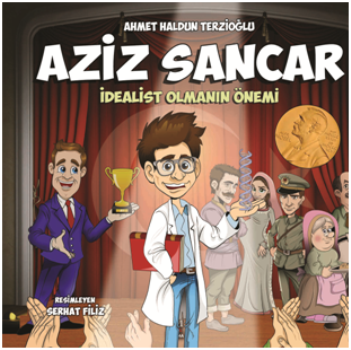 Aziz Sancar - İdealist Olmanın Önemi